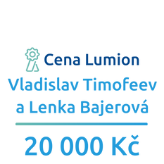 Cena Lumion Vladislav Timofeev a Lenka Bajerová