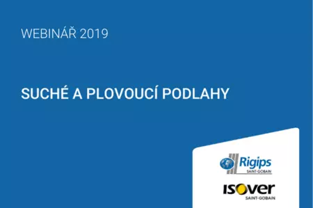 Webinář Rigips a Isover: Suché a plovoucí podlahy