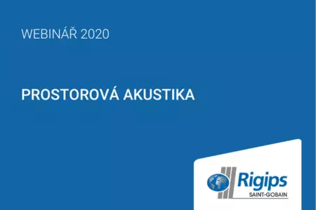 Webinář Rigips: Prostorová akustika