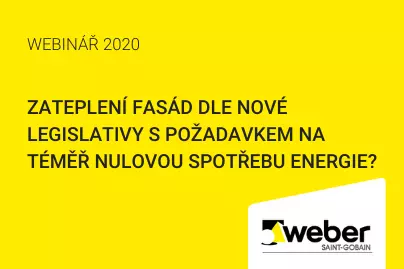 Webinář Weber: Zateplení fasád dle nové legislativy s požadavkem na téměř nulovou spotřebu energie?