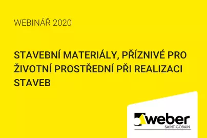 Webinář Weber: Stavební materiály, příznivé pro životní prostřední při realizaci staveb