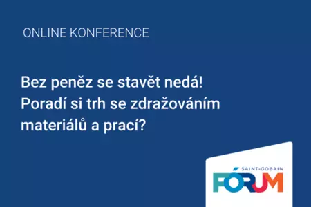 Bez peněz se stavět nedá! - Poradí si trh se zdražováním materiálů a prací?