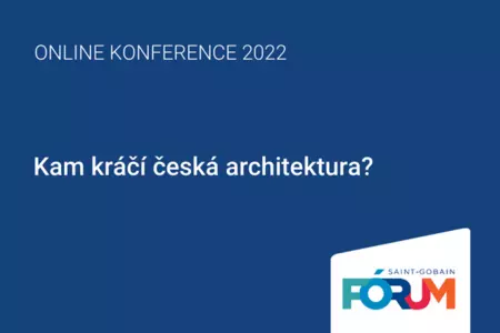Saint-Gobain Fórum: Kam kráčí česká architektura?