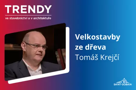 Trendy ve stavebnictví a v architektuře: Velkostavby ze dřeva