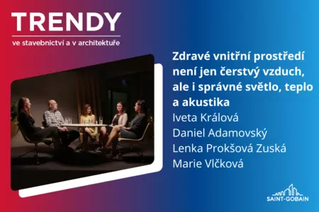 Diskuze: Zdravé vnitřní prostředí není jen čerstvý vzduch, ale i správné světlo, teplo a akustika
