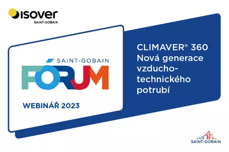 Webinář Isover: CLIMAVER® 360 -  Nová generace vzduchotechnického potrubí