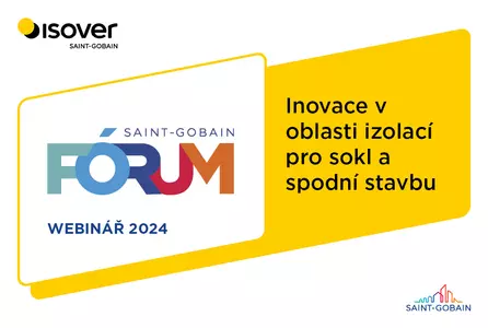 Webinář Isover: Inovace v oblasti izolací pro sokl a spodní stavbu