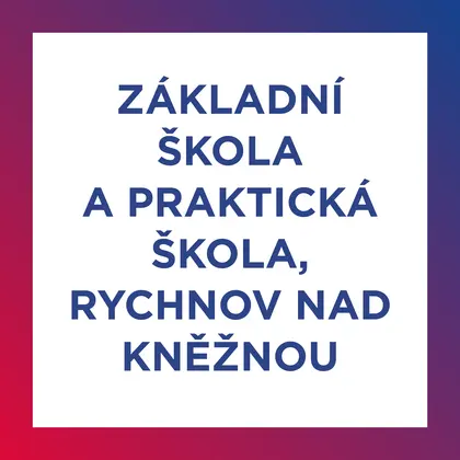 Základní škola a Praktická škola, Rychnov nad Kněžnou