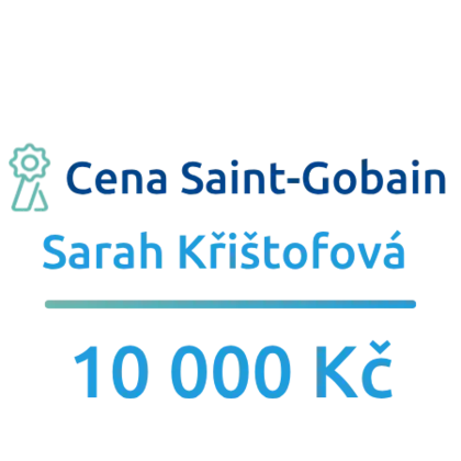 Cena Saint-Gobain - Sarah Krištofová
