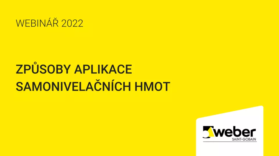 Webinář: Způsoby aplikace samonivelačních hmot