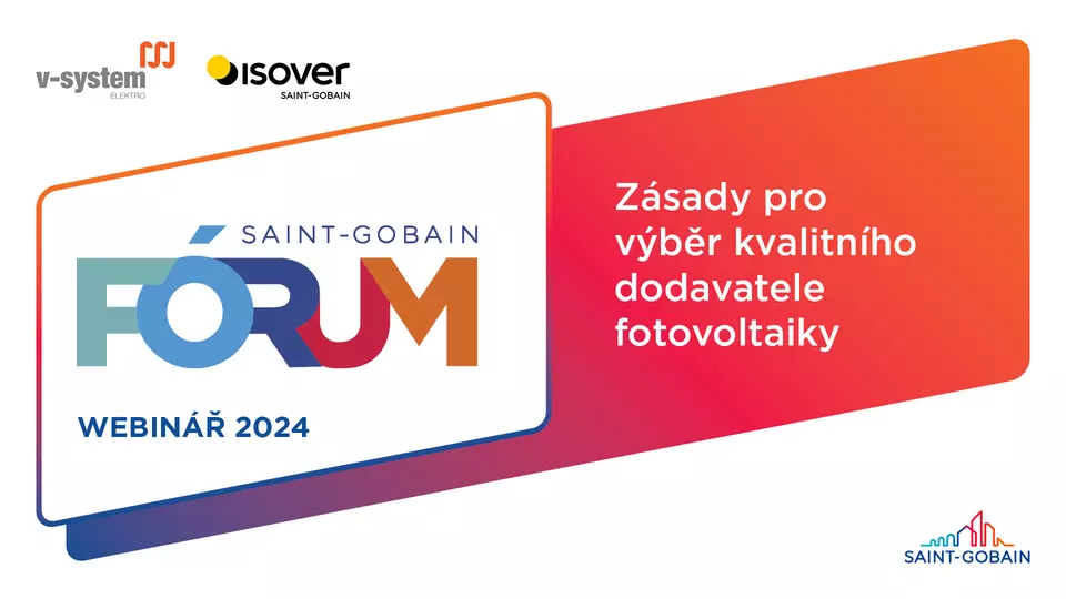 Webinář V-systém a Isover: Zásady pro výběr kvalitního dodavatele fotovoltaiky