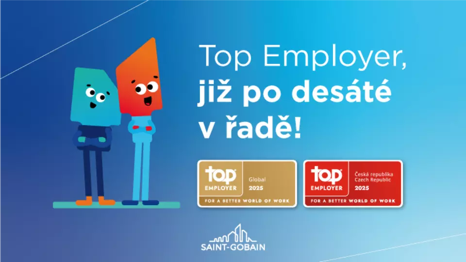 Skupina Saint-Gobain zůstává i v roce 2025 mezi TOP zaměstnavateli v České republice Skupina Saint-Gobain zůstává i v roce 2025 mezi TOP zaměstnavateli v České republice